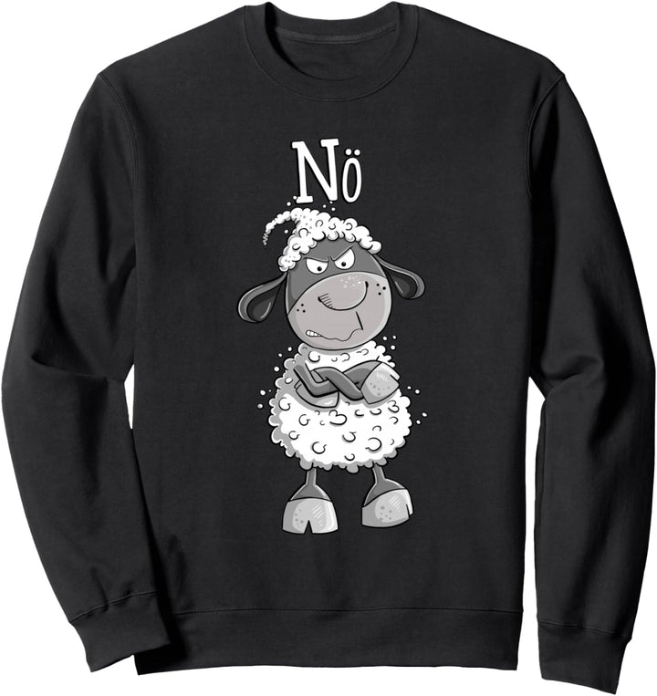 Statement Schaf I Nö Fun I Einfach Nö I Nein I Kein Bock Sweatshirt