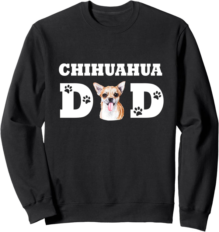 Chihuahua Dad Chihuahua Papa Hundepapa Hund Sweatshirt