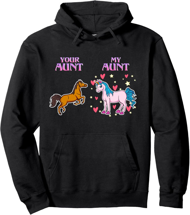 Your Aunt Horse My Aunt Unicorn Funny Auntie Aunty Kids Gift Pullover Hoodie