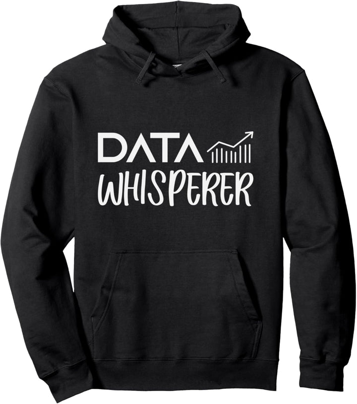 Data Whisperer Data Analyst Engineer Software Analytics Geschenk Pullover Hoodie