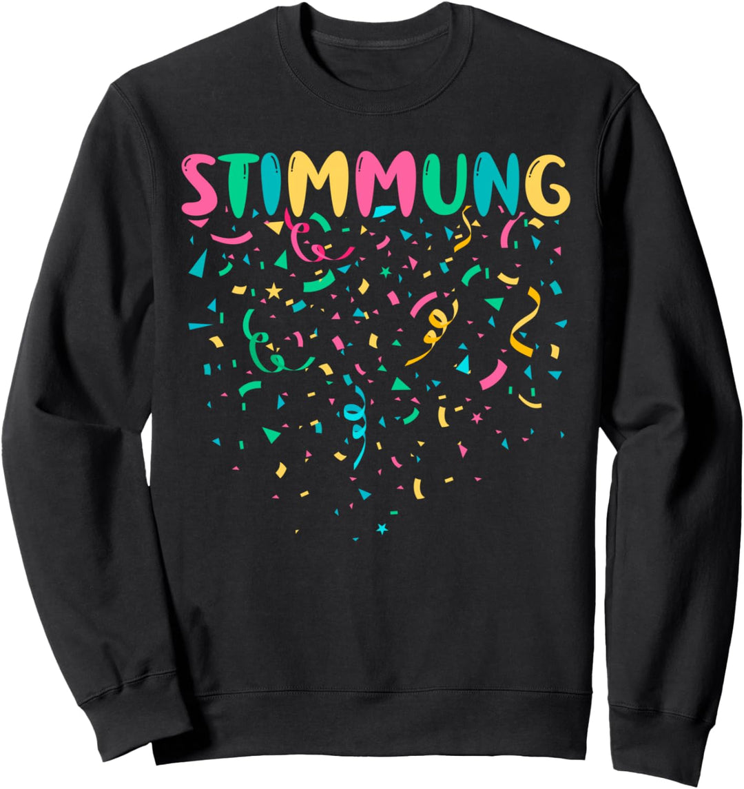 Stimmung Bunte Fasching Karneval Konfetti Sweatshirt