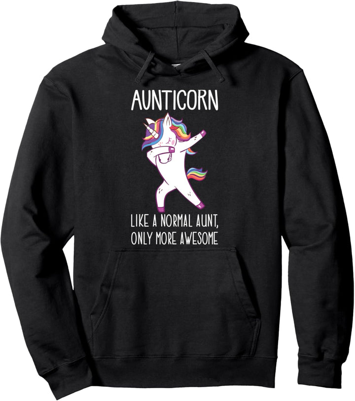 Dabbing Unicorn Auntie Aunticorn Like An Aunt Only Awesome Pullover Hoodie