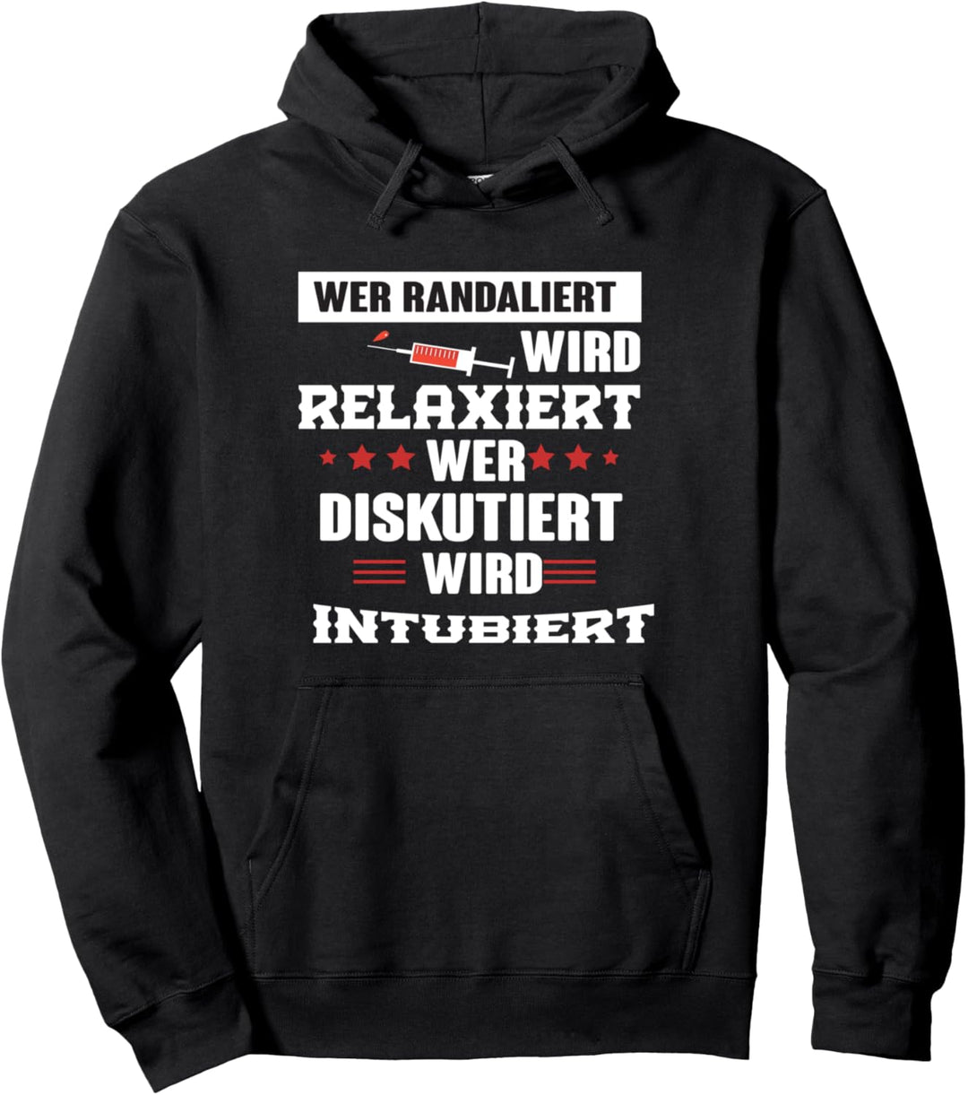Klinik, Intensivstation,Krankenschwester,Arzt,Doktor, Spruch Pullover Hoodie