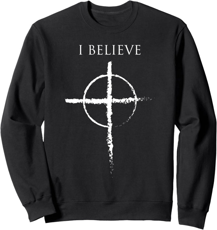I Believe Holy Cross Jesus Christian God Faith Religious Sweatshirt