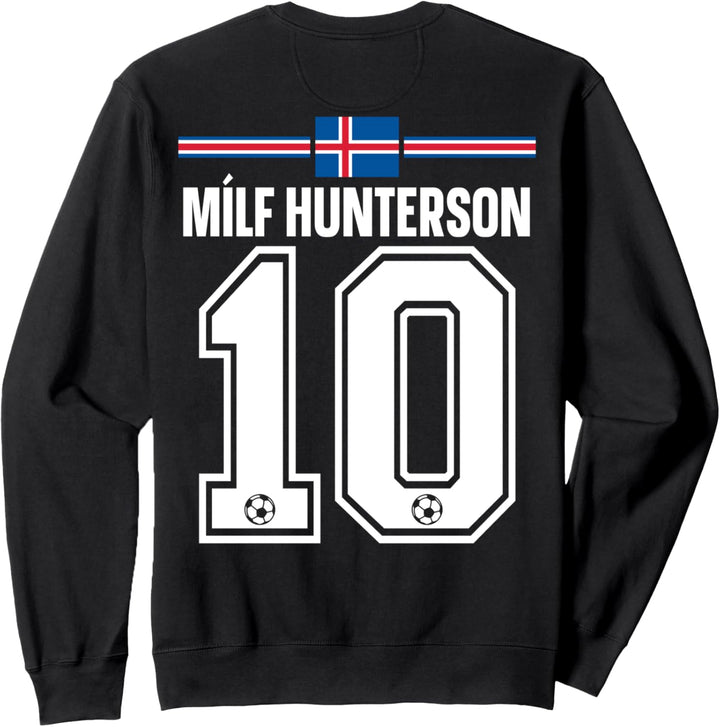 Milf Hunterson I Island Sauf Trikot - Isländische Namen Sweatshirt