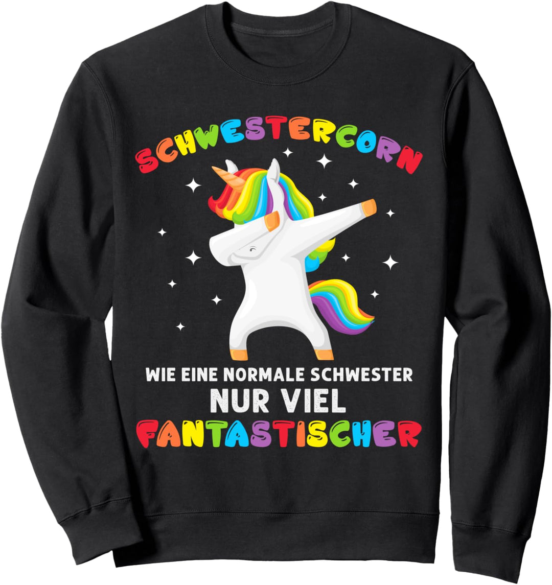 Schwester Schwestern Einhorn Sweatshirt