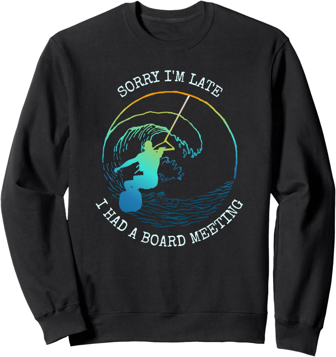 Wakeboarding Lustige Wakeboard Geschenkidee Slogan Sweatshirt