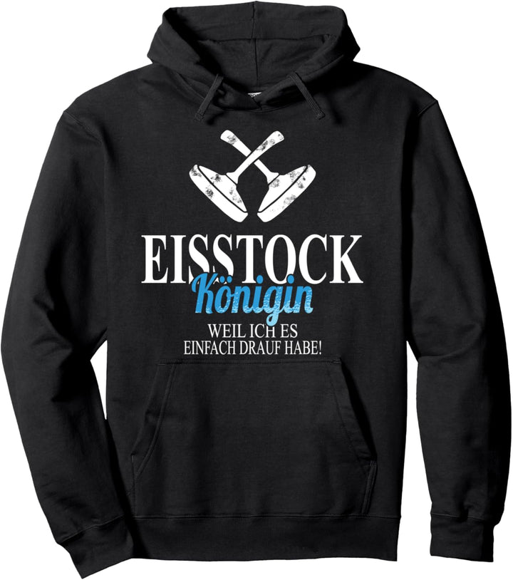Stockschiessen - Eisstock Königin Pullover Hoodie