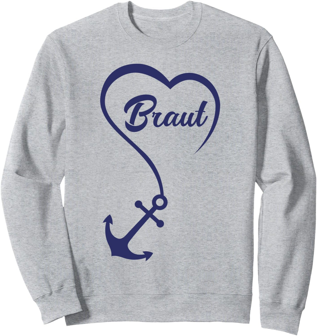 Junggesellinnenabschied - Anker - Hochzeit - Mädels - Braut Sweatshirt