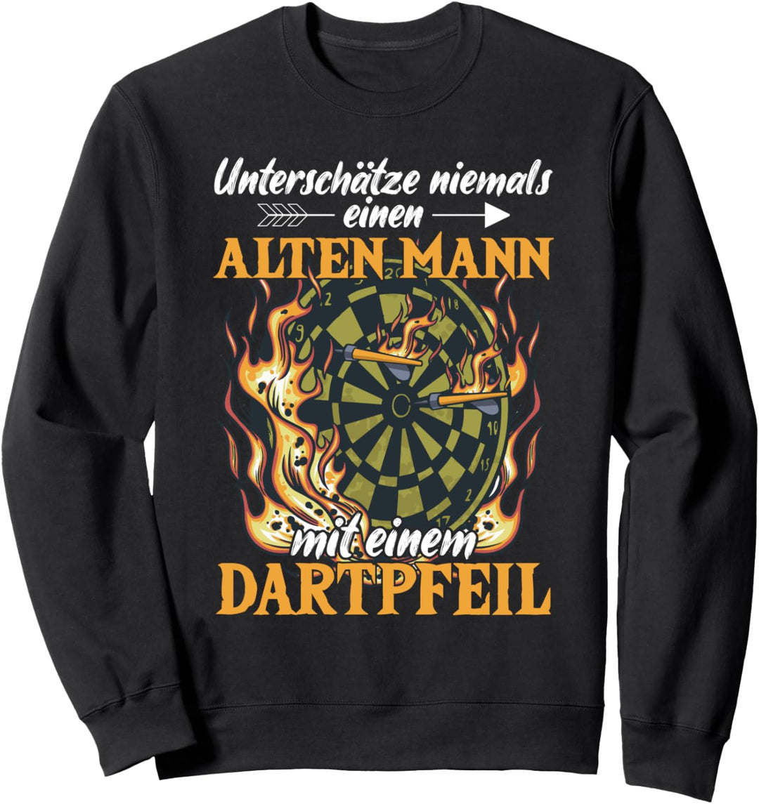 Unterschätze Niemals Einen Alten Mann Dartpfeil, Dart, Darts Sweatshirt