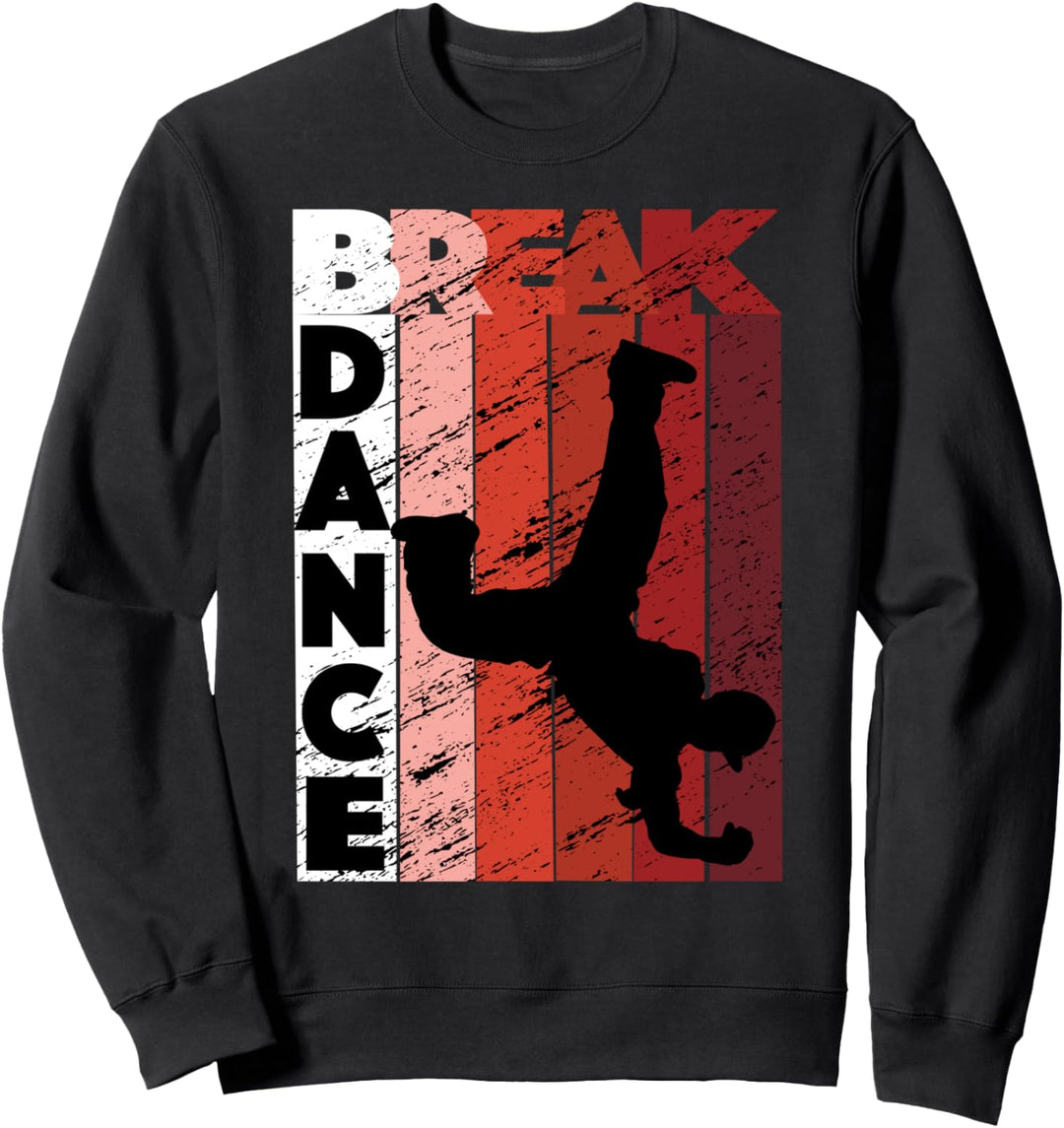 Breakdance B-Boy Breakdancer Hip-Hop-Tänzerin Sweatshirt