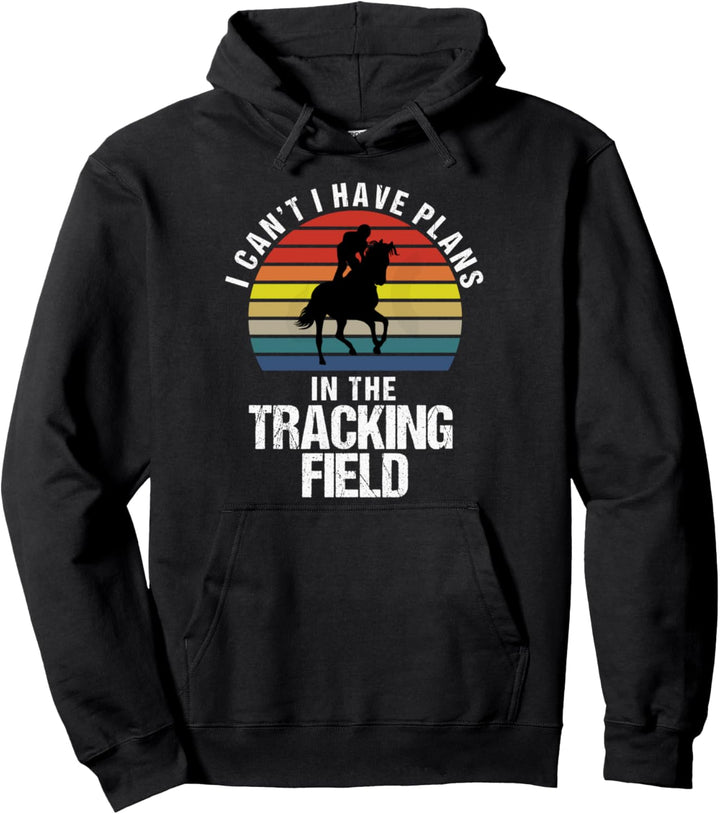 Ich habe Pläne im Bereich Pferderennen Lustiger Sarkasmus Pullover Hoodie