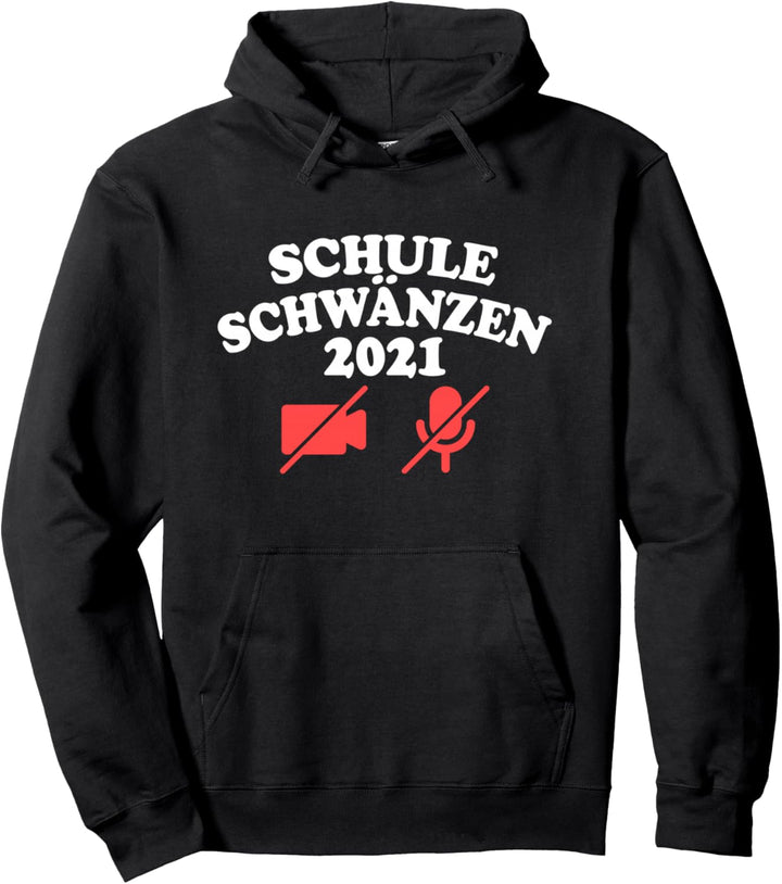 Schule Schwänzen 2021 Homeschooling Outfit Home Schooling Pullover Hoodie