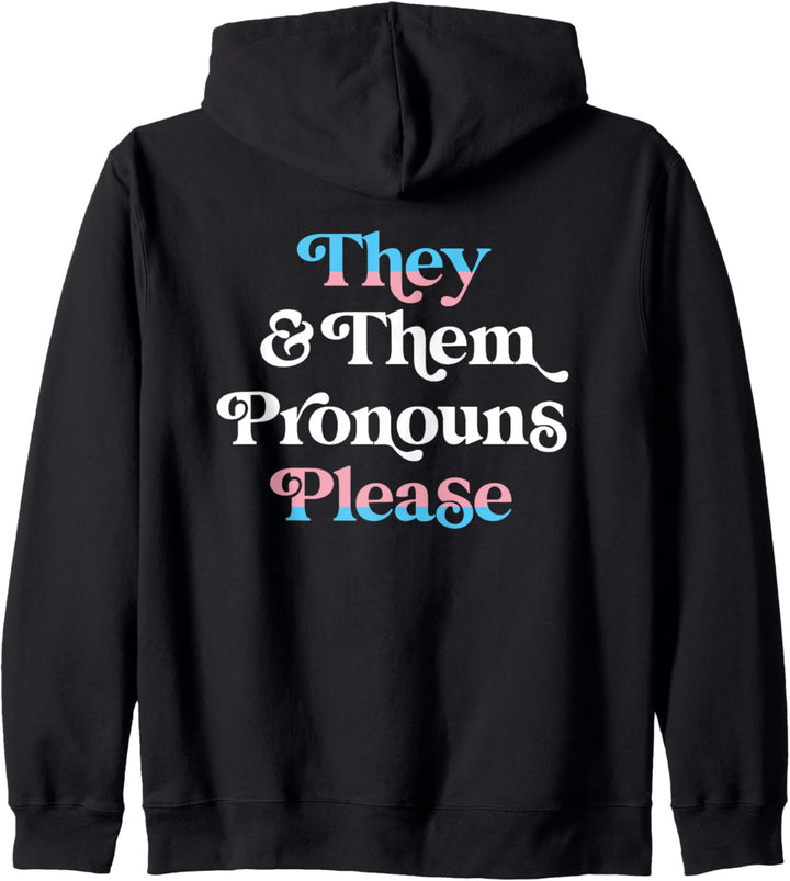 They & Them Pronouns Please Trans LGBTQIA Pride Flag Kapuzenjacke