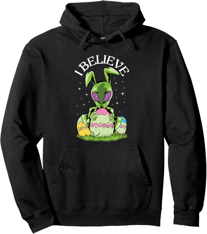 Ich glaube, Hase Kaninchen Alien Ostereierjagd lustig Pullover Hoodie