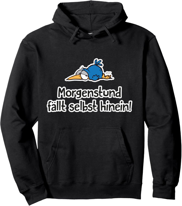 " Morgenstund fällt selbst hinein!" designed by NICI Pullover Hoodie