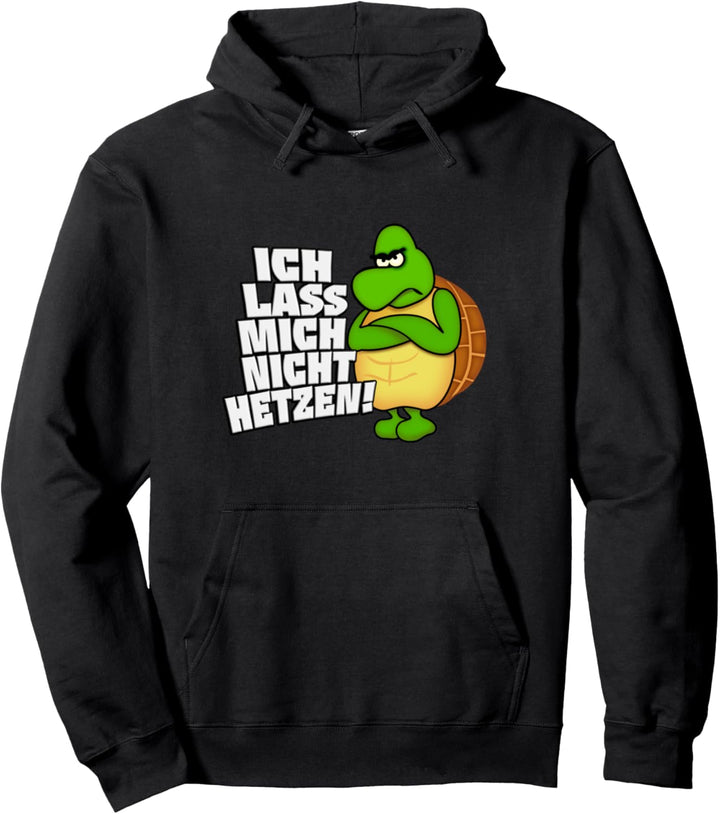 Ich lass mich nicht hetzen - Schildkröte im Burn-out Pullover Hoodie