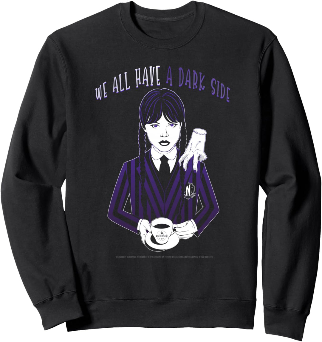 Wednesday and Thing We All Have A Dark Side Quote Sweatshirt