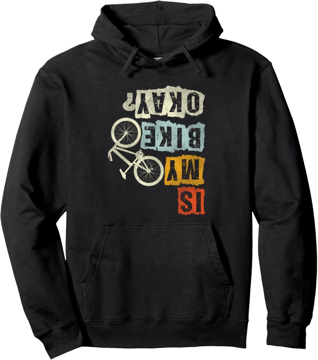 Is My Bike Okay? Mountain Biker Fahrrad Geschenke MTB Pullover Hoodie