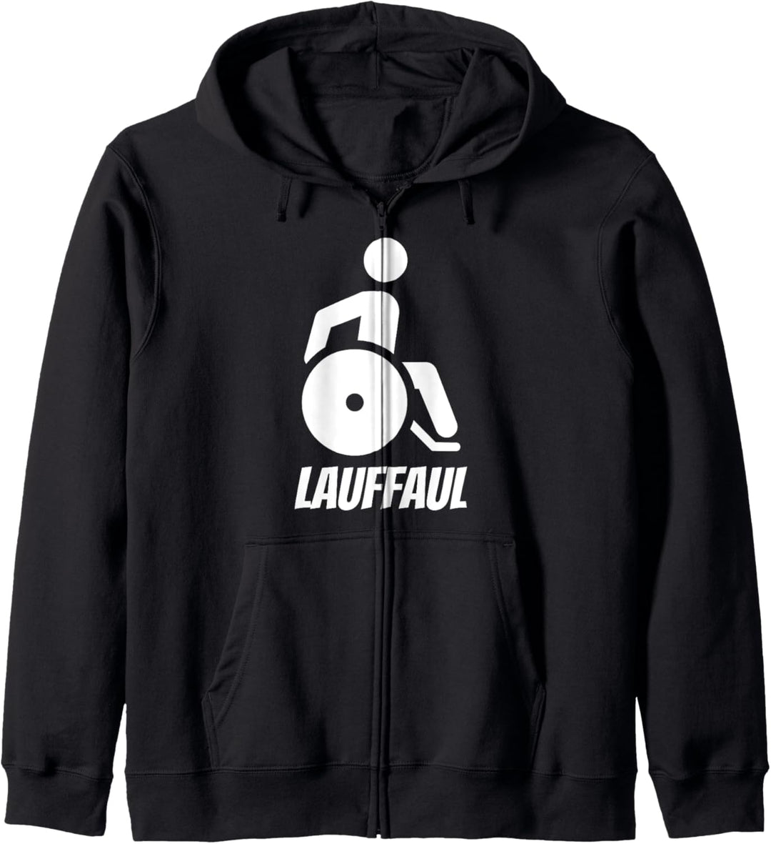 Rollstuhlfahrer Lustiger Rollstuhl Spruch Lauffaul Kapuzenjacke