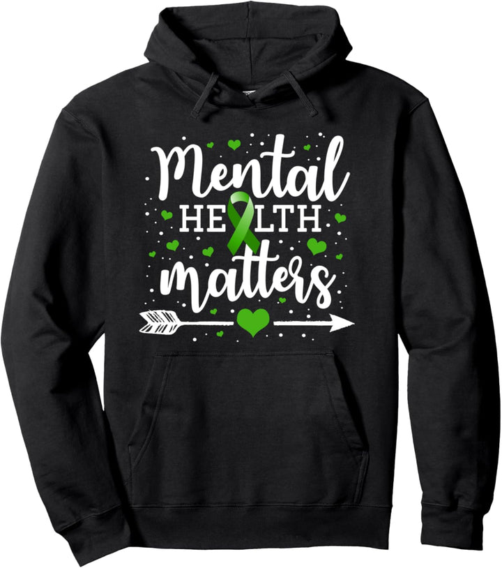 Mental Health Matters, Bewusstseinsmonat, Unterstützung der Selbstpflege Pullover Hoodie