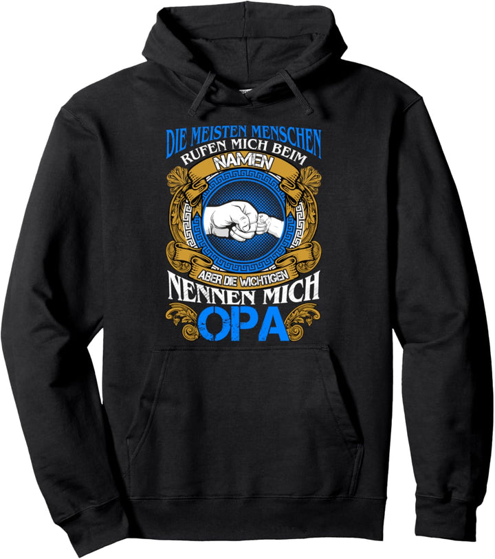Die Wichtigen Nennen Mich Opa Pullover Hoodie