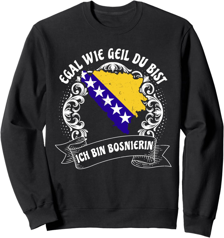 Bosnierinnen sind cooler! - Bosnierin Trikot Bosnia Bosnien Sweatshirt