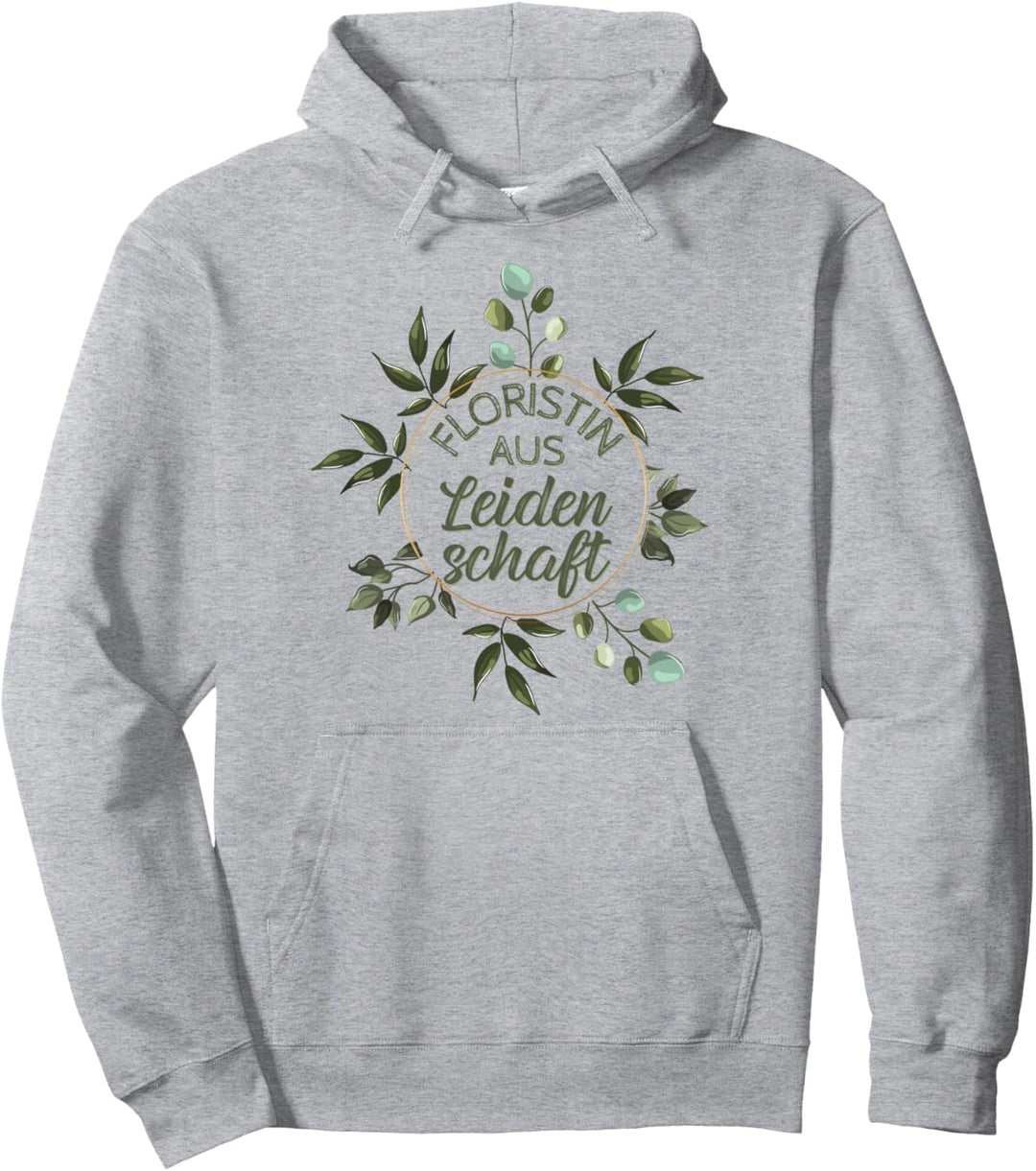 Super Gartenarbeit Spruch für Floristin - Garten Pullover Hoodie