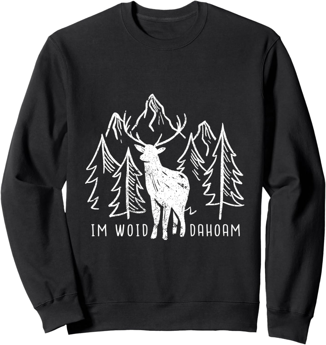 IM WOID DAHOAM Hirsch Jäger Sweatshirt