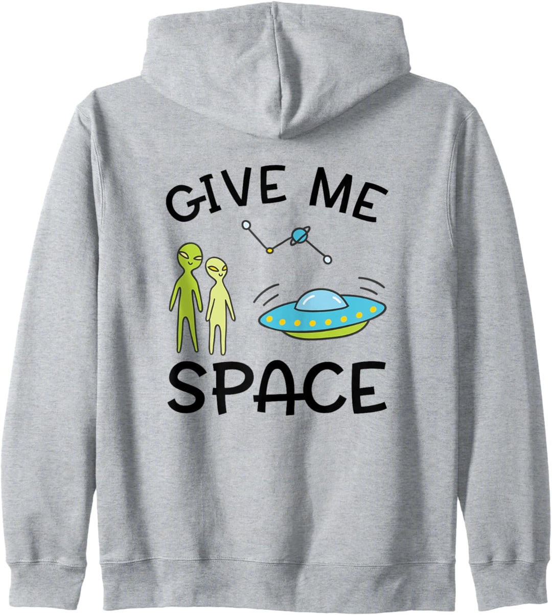 Alien UFO Gib mir Platz Zitat / Funny Spaceship Humor Outer Kapuzenjacke
