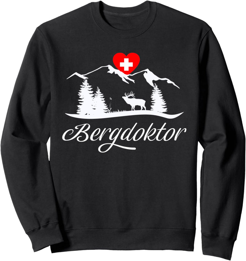 Bergdoktor Berge Alpen Apres Ski Skifahren Snowboarden Sweatshirt