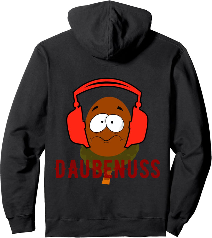 Daube Nuss - Schwäbisch: Dumpfbacke Pullover Hoodie