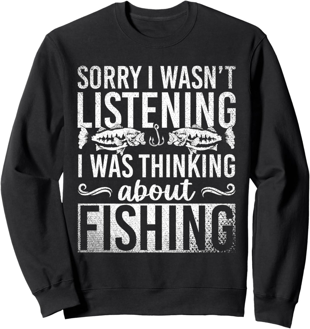 Ich habe ans Angeln gedacht Hobby Angler Lustiges Fischer Sweatshirt