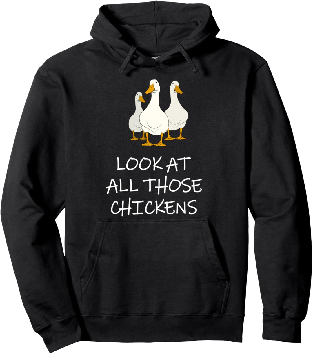 Schau dir all diese lustigen Hühner an Pullover Hoodie
