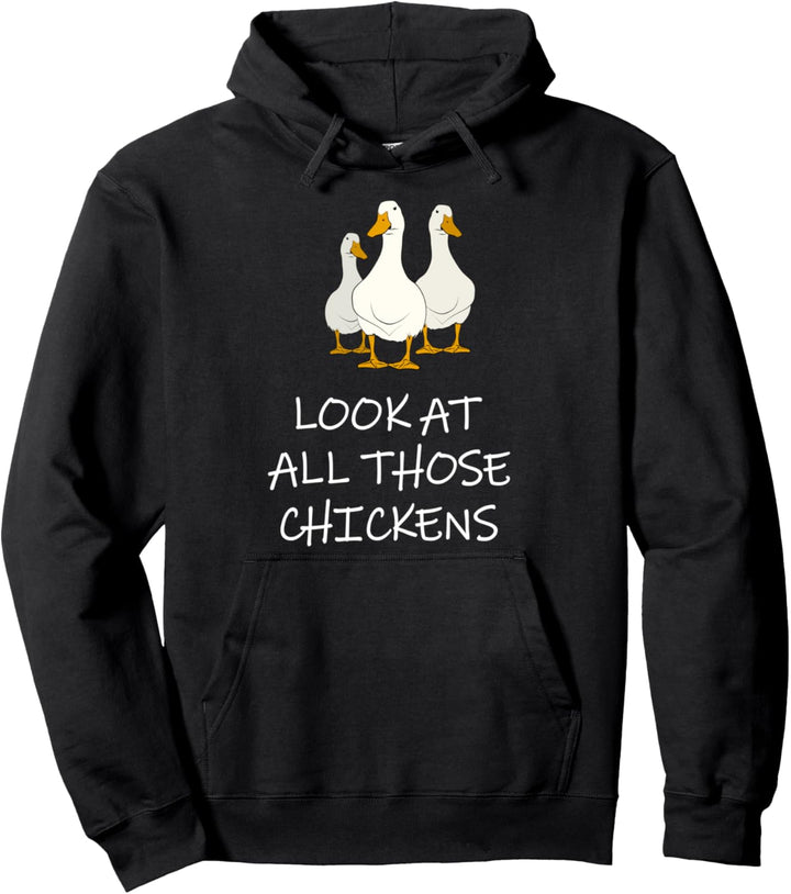 Schau dir all diese lustigen Hühner an Pullover Hoodie