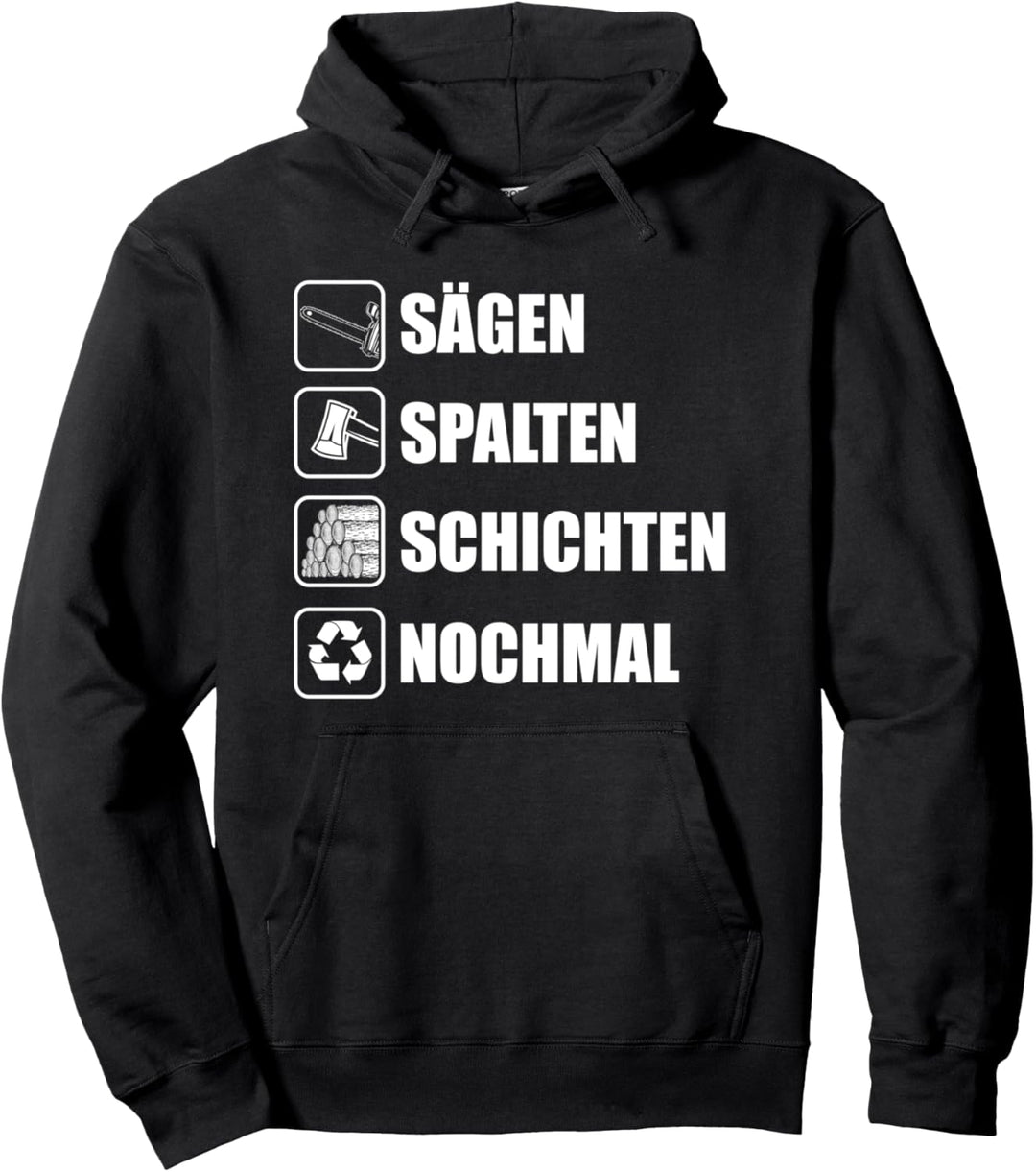 Holz machen - Lustiges Holz-Shirt für Holzfäller Forst Wald Pullover Hoodie