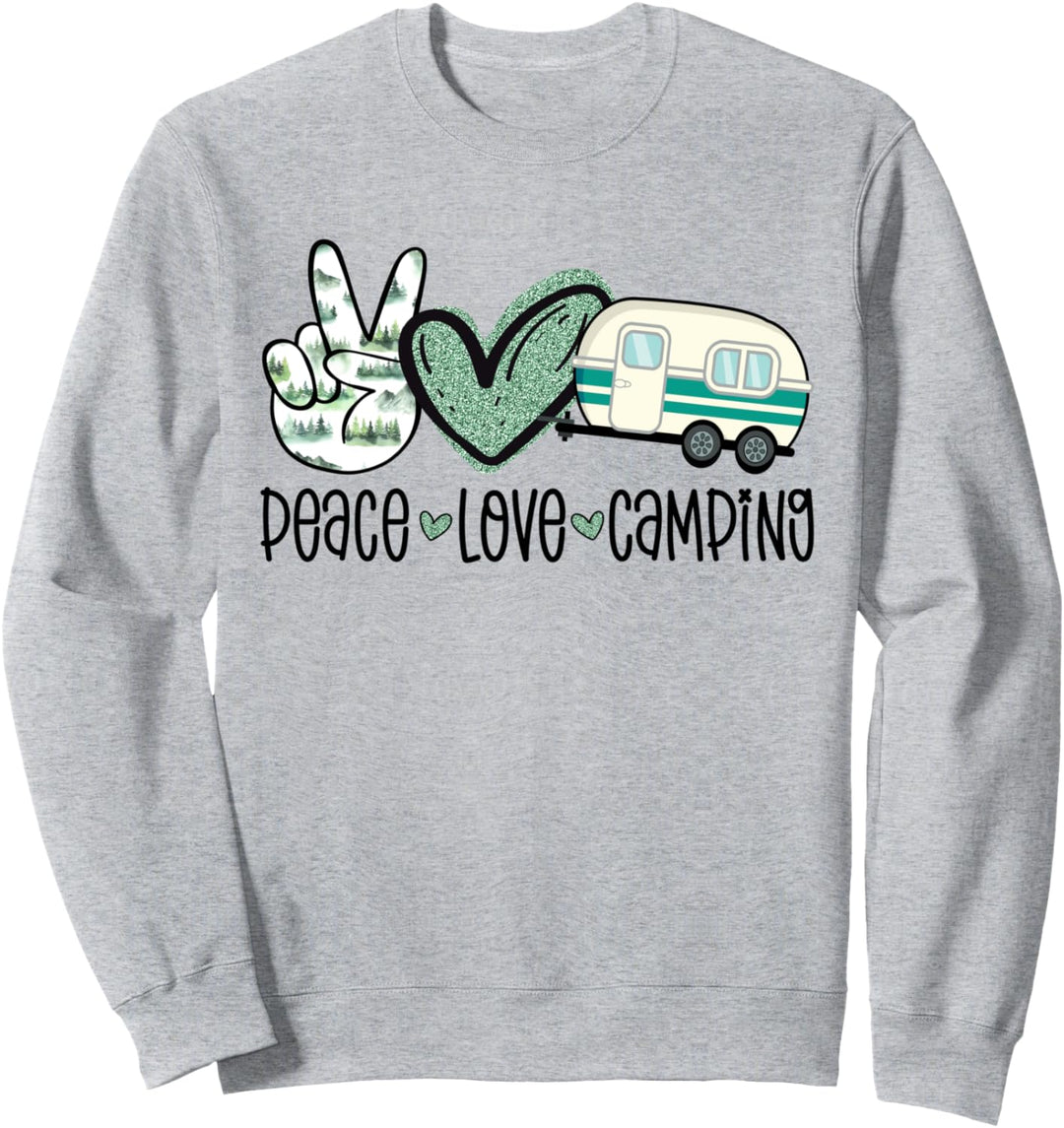 Peace Love Camping Campen Camper Wohnmobil Reisen Fernweh Sweatshirt