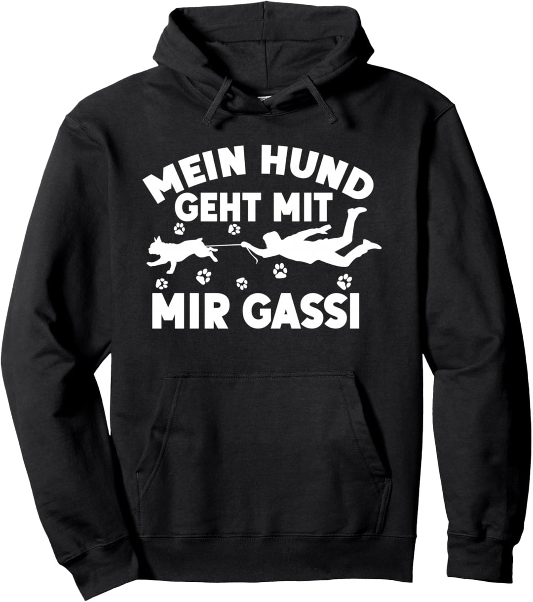 Lustiges Hunde Mein Hund Geht Mit Mir Gassi Pullover Hoodie