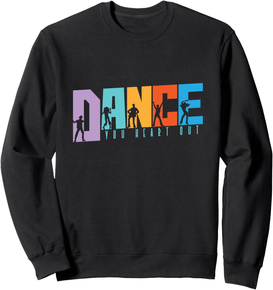 Tanzen „Tanz dir das Herz raus“ Sweatshirt