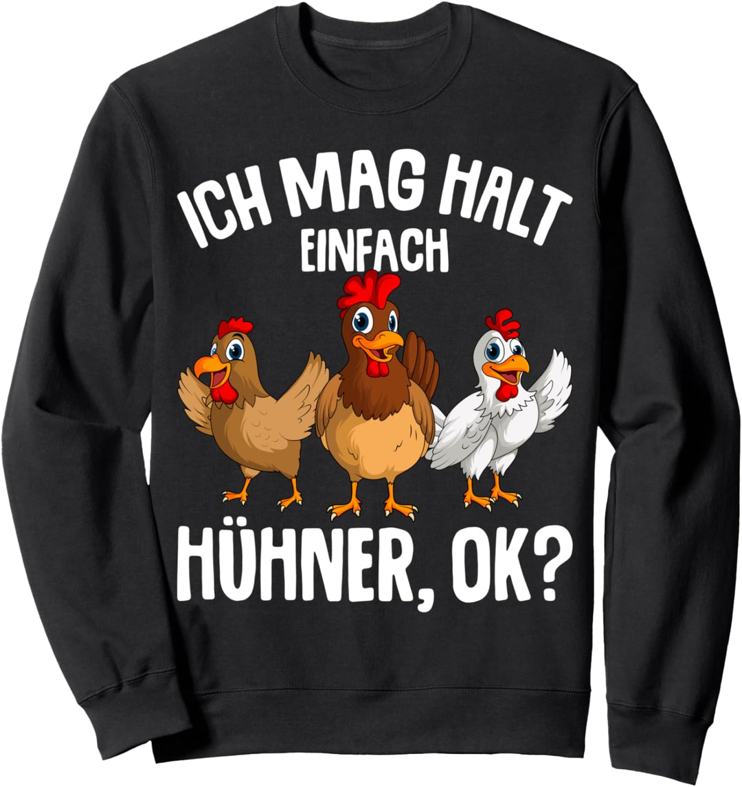 Ich mag halt Hühner sind Landwirt Huhn Kinder Mädchen Sweatshirt