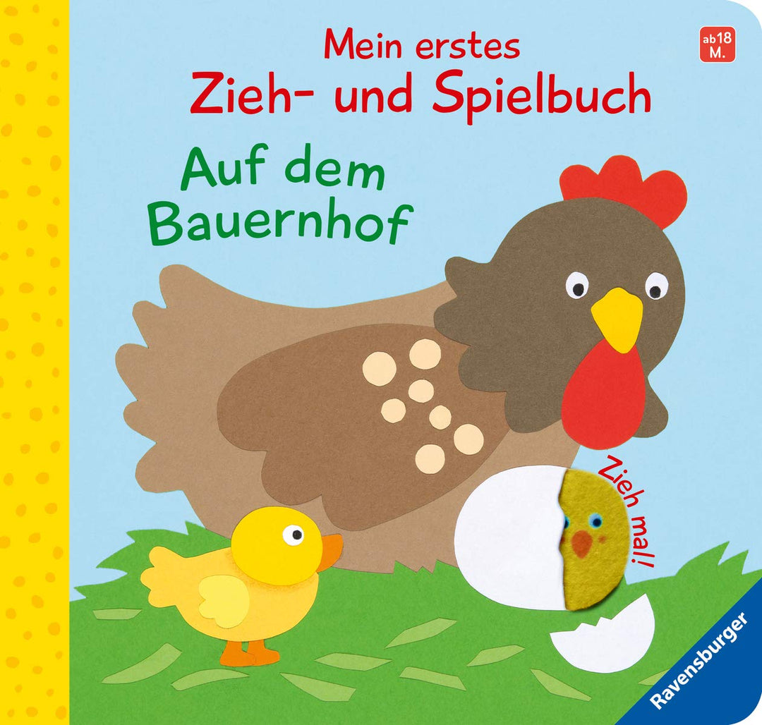 Mein erstes Zieh- und Spielbuch: Auf dem Bauernhof, Spiralbindung
