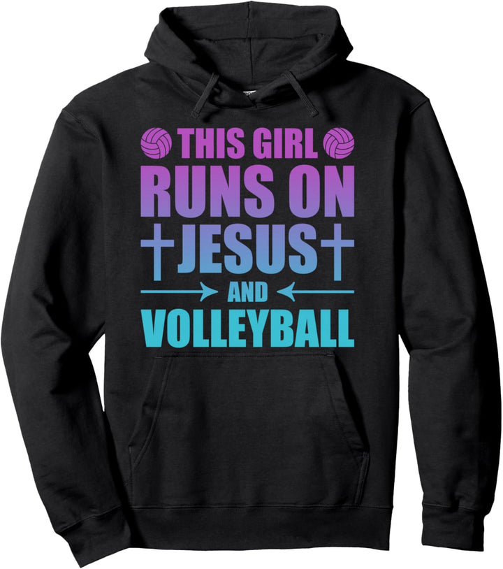 This Girl Runs on Jesus and Volleyball Volleyballspieler Pullover Hoodie