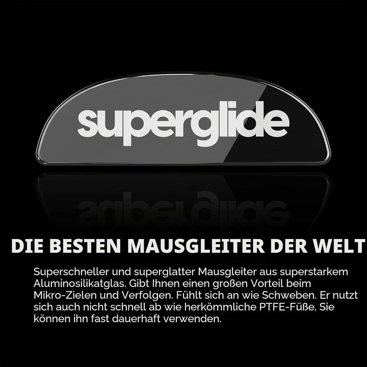 Superglide – Schnellste und glatteste Mausfüsse/Skates aus ultrastarkem, makellosem Glas, superschne