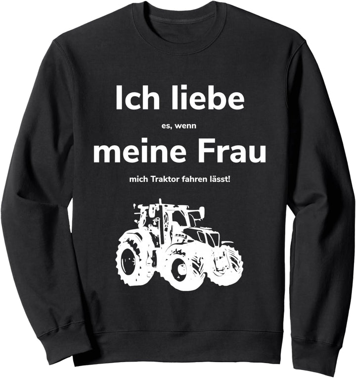 Landwirt Landwirtschaft Bauer Traktor Trecker Ehe-Mann Sweatshirt