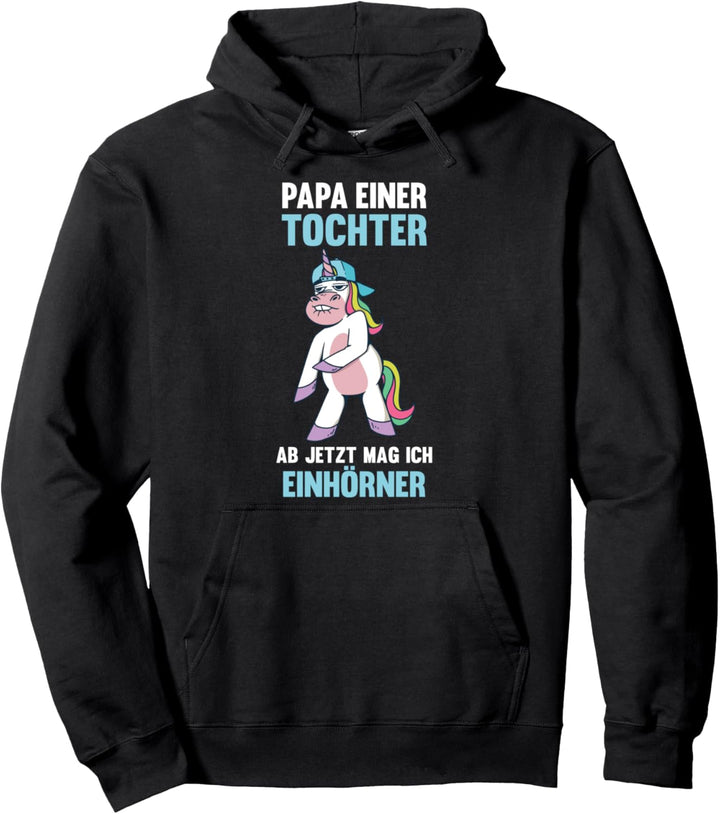 Vater Vatertag Papa Einhorn Tochter Pullover Hoodie