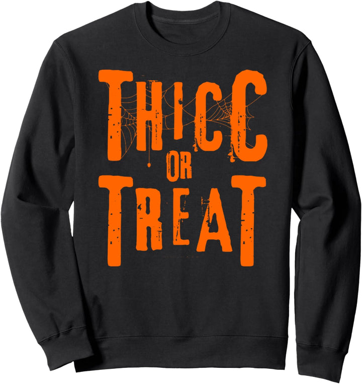 Thicc Or Treat Funny Halloween Workout Fitness Bodybuilding Sweatshirt