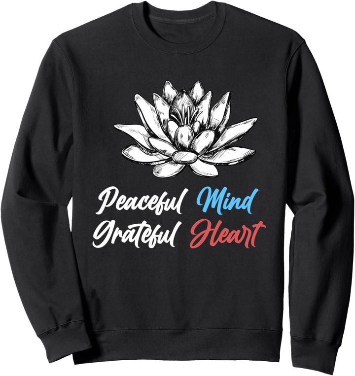 Friedvoller Geist Dankbares Herz Blume Meditation Spirituell Sweatshirt