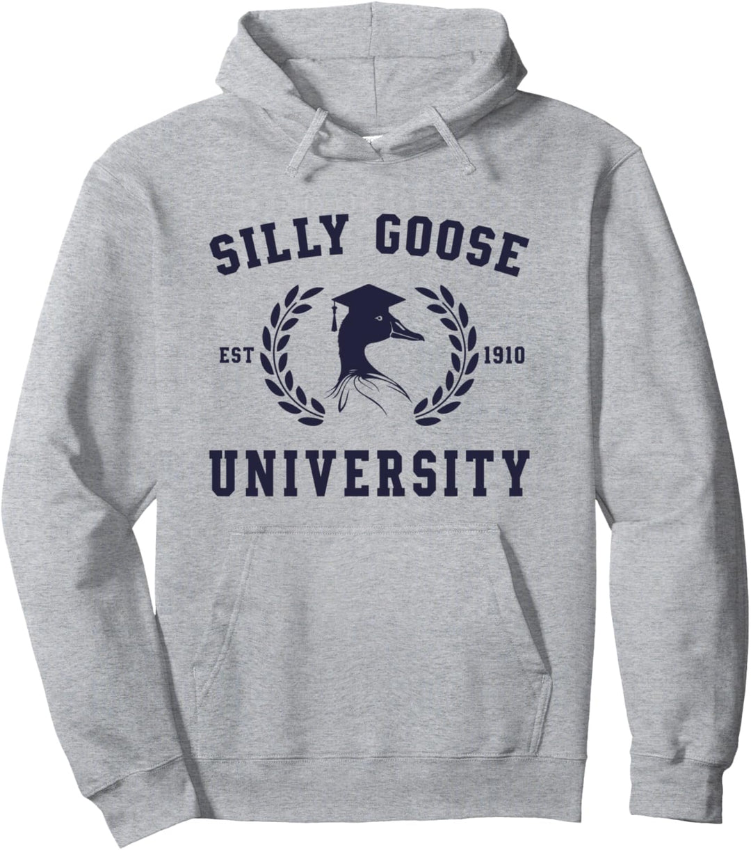 Lustiges Studenten-Meme der Silly Goose University Pullover Hoodie
