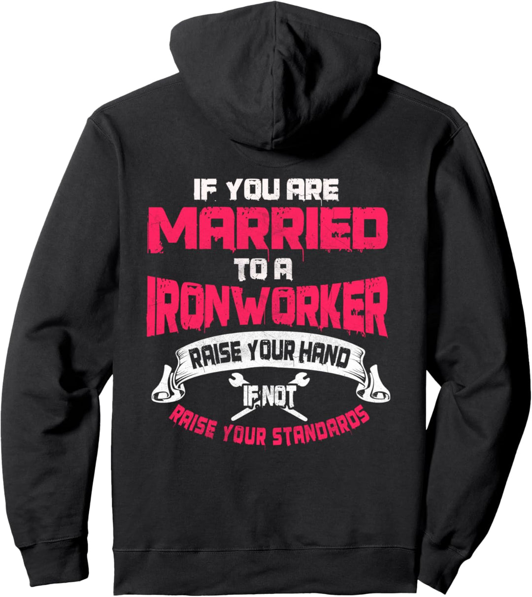 Ironworker Shirts Union Gift Design On Back Of Clothing Pullover Hoodie