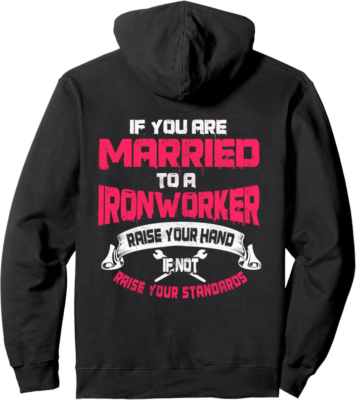 Ironworker Shirts Union Gift Design On Back Of Clothing Pullover Hoodie